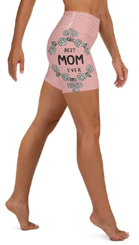 Elegant And Elegant Best Mom Ever Yoga Shorts