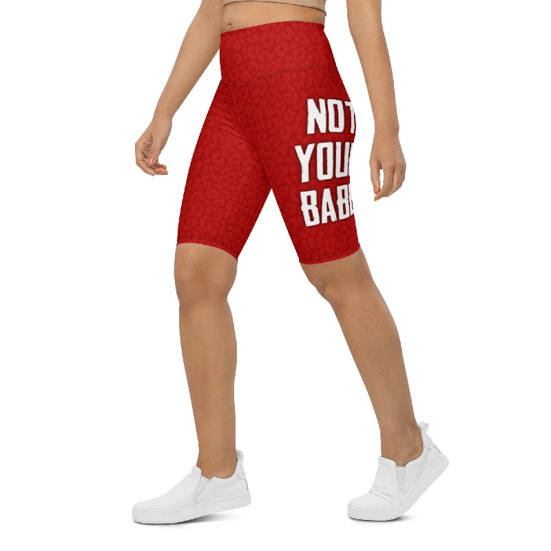 Relaxed Fit Not Your Babe Biker Shorts